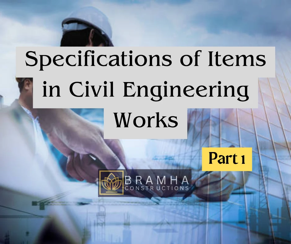 Specifications of Items in Civil Engineering Works