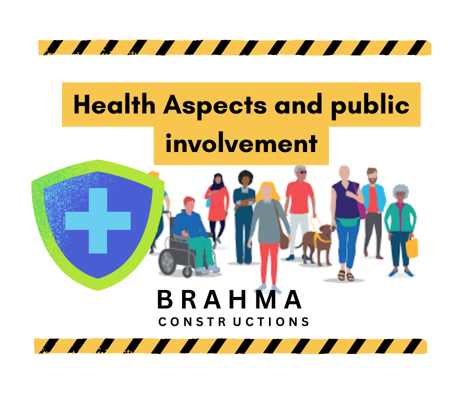 Health Aspects and public involvement