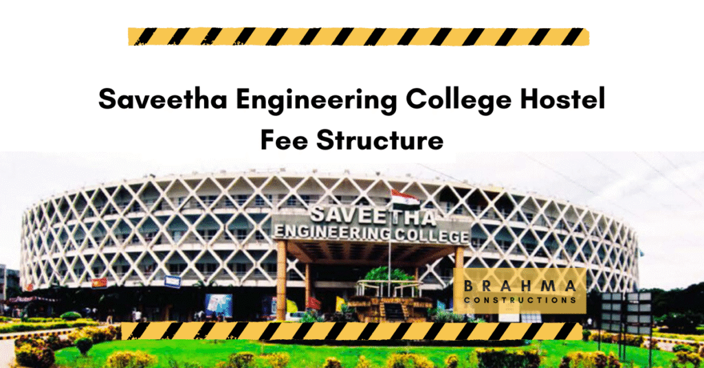 Saveetha Engineering College Hostel Fee Structure