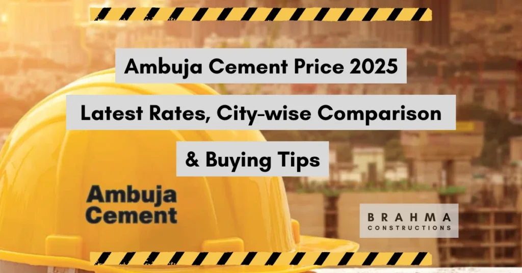 Ambuja Cement Price Latest Rates, City-wise Comparison & Buying Tips