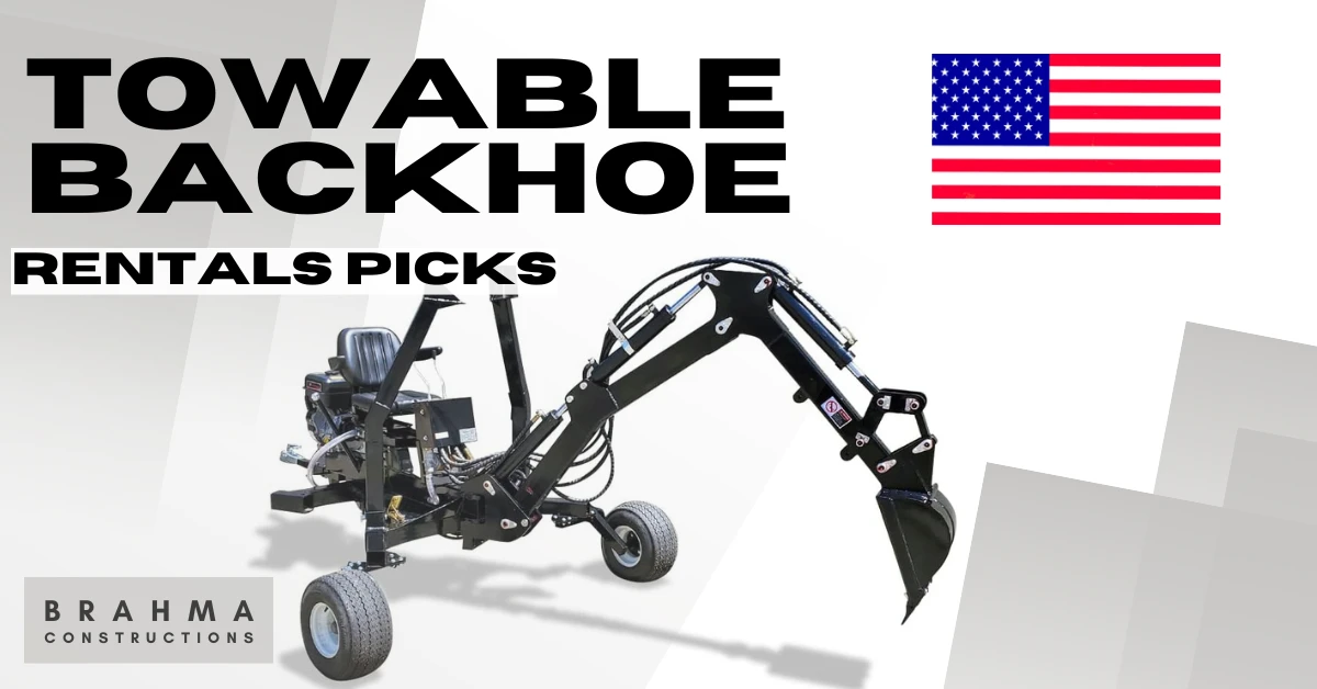 Best Towable Backhoe Rentals Picks
