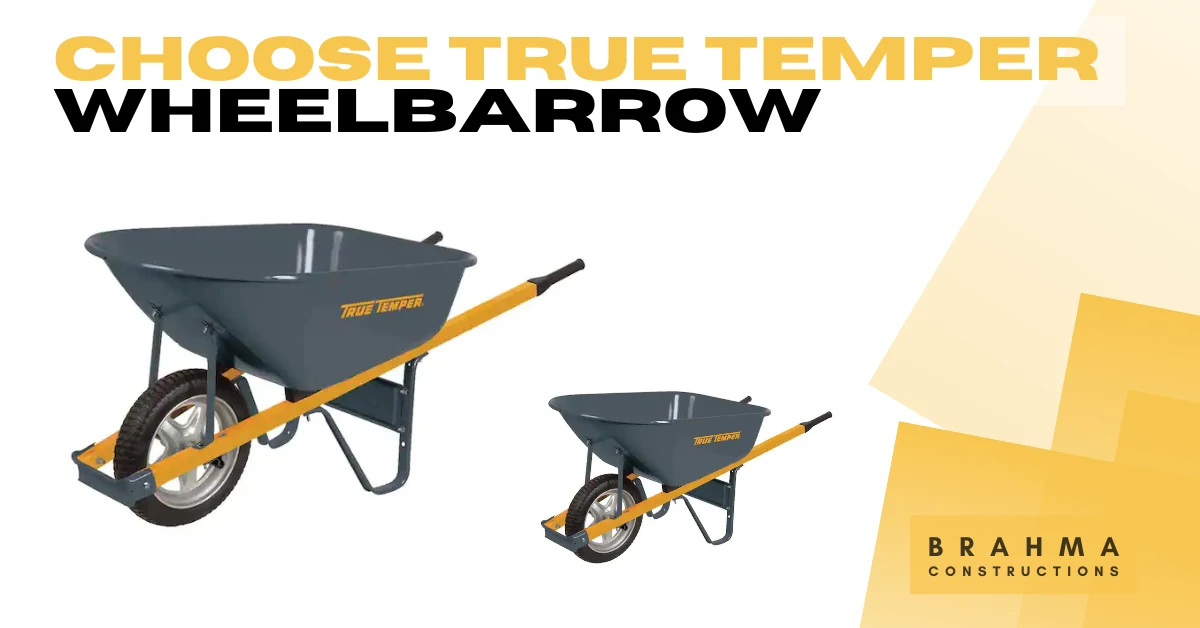 Choose True Temper Wheelbarrow