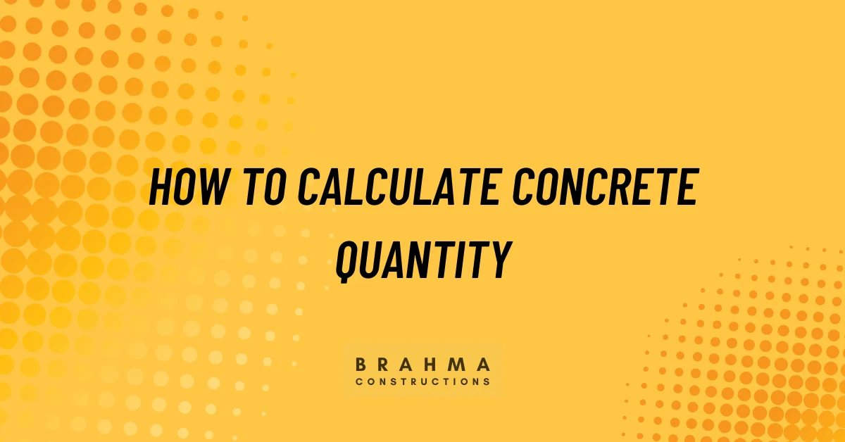 How to Calculate Concrete Quantity