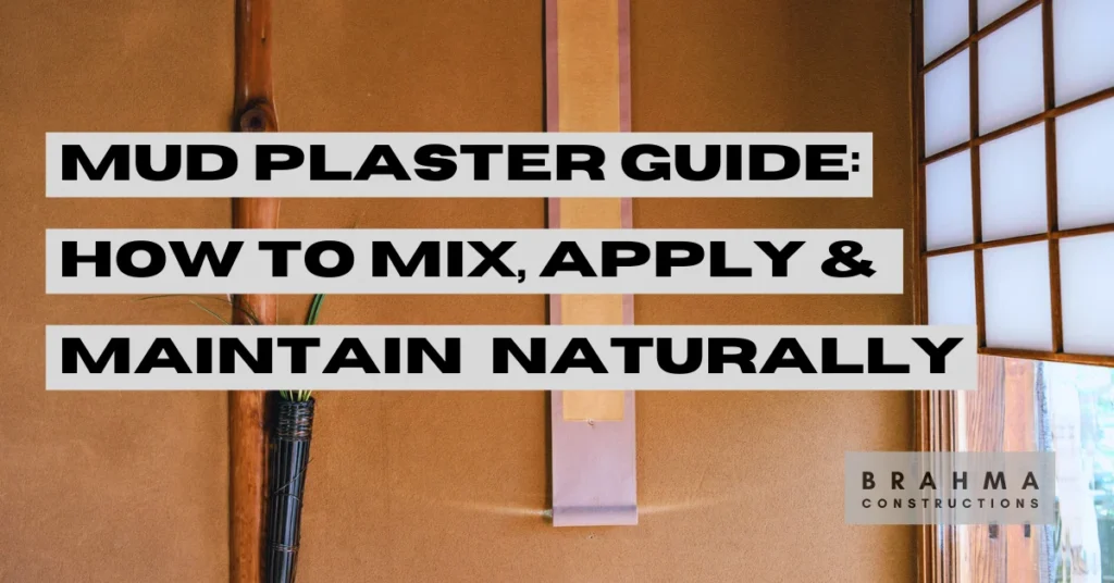 Mud Plaster Guide: How to Mix, Apply & Maintain Naturally